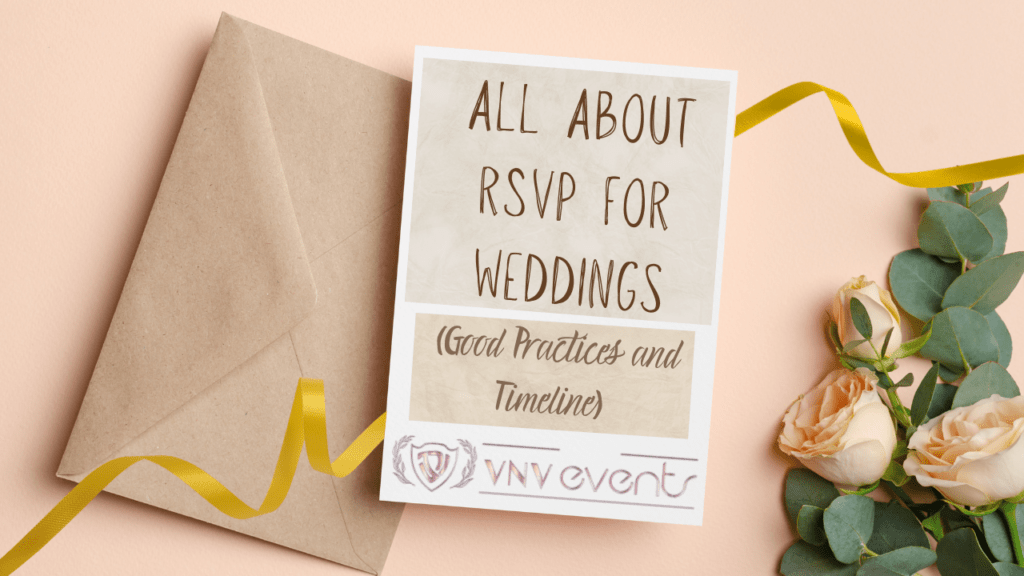 vnvevents: to ensure the event's success is the proper management of RSVPs (Répondez s'il vous plaît).